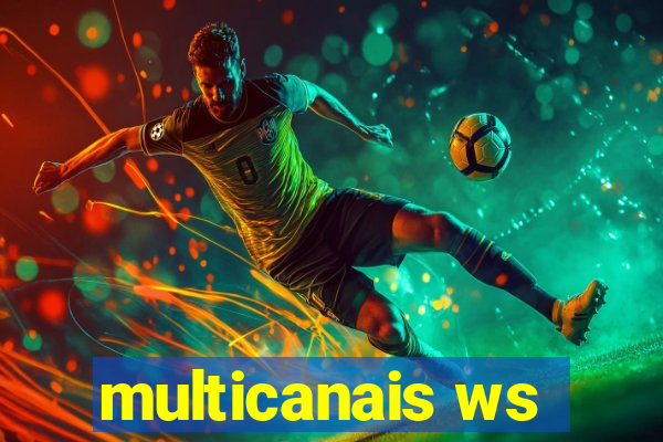 multicanais ws
